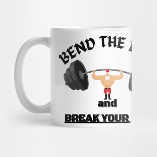 Bend the Bar and Break Your PRs Mug